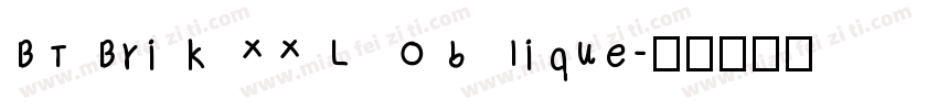 BT Brik XXL Oblique字体转换
